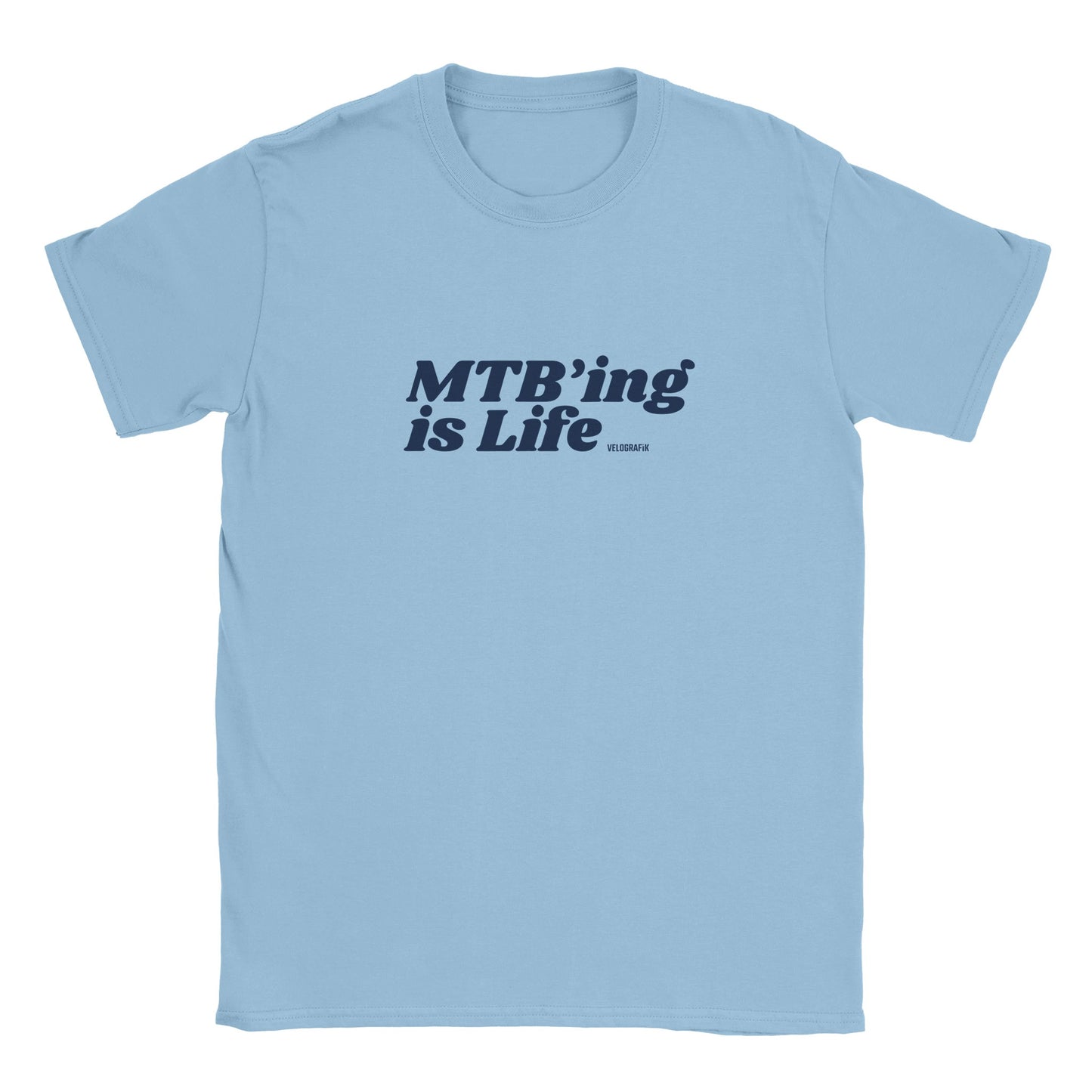 mtb mountain biking is life cycling t-shirt-8206b562-2c91-4e4c-923d-b55d7298c98d
